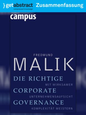 cover image of Die richtige Corporate Governance (Zusammenfassung)